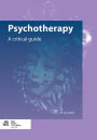 Psychotherapy: A critical guide