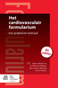Title: Het cardiovasculair formularium: Een praktische leidraad, Author: P.R.M. van Dijkman
