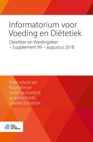 Title: Informatorium voor Voeding en Diëtetiek: Dieetleer en Voedingsleer - Supplement 99 - augustus 2018, Author: Majorie Former