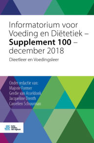 Title: Informatorium voor Voeding en Diëtetiek - Supplement 100 - december 2018: Dieetleer en Voedingsleer, Author: Majorie Former
