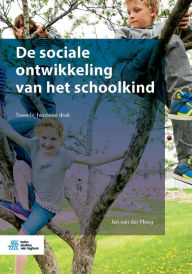 Title: De sociale ontwikkeling van het schoolkind, Author: Jan van der Ploeg