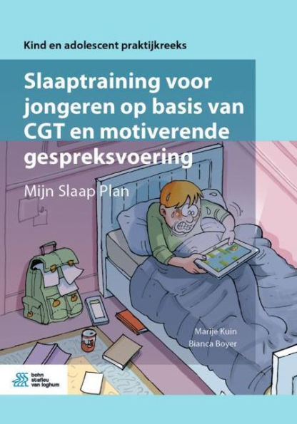 Slaaptraining voor jongeren op basis van CGT en motiverende gespreksvoering: Mijn Slaap Plan