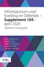 Informatorium voor Voeding en Diï¿½tetiek - Supplement 104 - april 2020: Dieetleer en Voedingsleer
