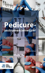 Title: Pedicure-instrumentenwijzer, Author: Tineke de Beer