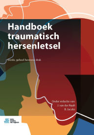 Title: Handboek traumatisch hersenletsel, Author: J. van der Naalt