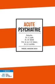 Title: Acute psychiatrie, Author: J.J. Luykx