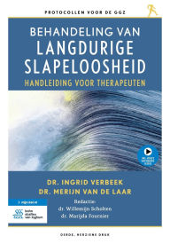Title: Behandeling van langdurige slapeloosheid: Handleiding voor therapeuten, Author: Ingrid Verbeek