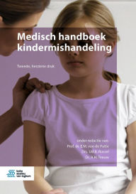 Title: Medisch handboek kindermishandeling, Author: E.M. van de Putte