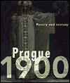 Prague 1900: Poetry and ecstasy
