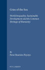 Cries of the Sea: World Inequality, Sustainable Development and the Common Heritage of Humanity