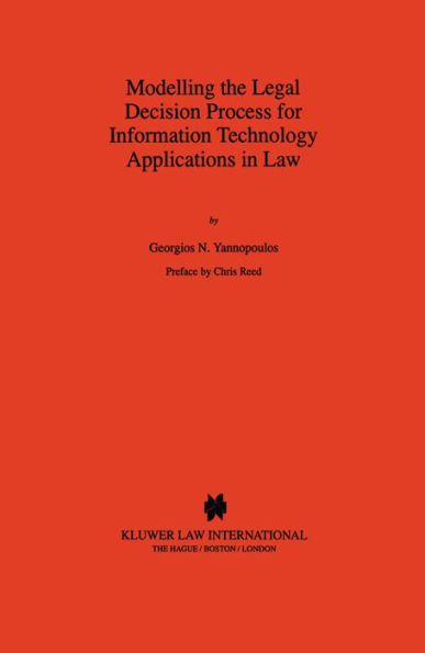 Modelling the Legal Decision Process for Information Technology Applications in Law