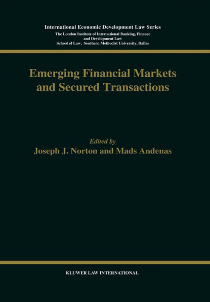 Emerging Financial Markets and Secured Transactions