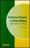 Intellectual Property in Global Markets