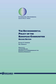 Title: The Environmental Policy of the European Communities, Author: Stanley P. Johnson
