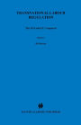 Transnational Labour Regulation: The ILO and EC Compared