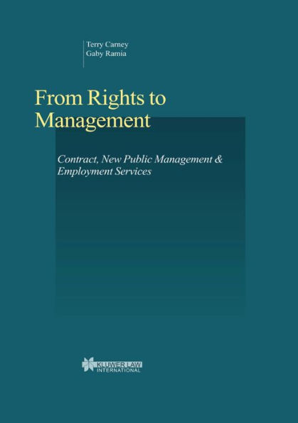 From Rights to Management: Contract, New Public Management & Employment Services