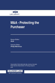 Title: M&A: Protecting the Purchaser, Author: International Association of Young Lawyers