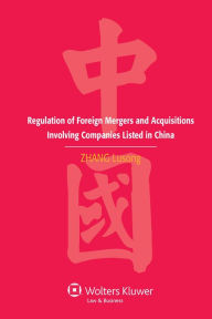 Title: Regulation of Foreign Mergers and Acquisitions Involving Listed Companies in the People's Republic of China, Author: ZHANG Lusong