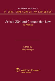 Title: Article 234 and Competition Law: An Analysis, Author: Barry J. Rodger