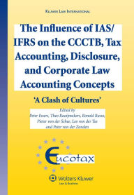 Title: The Influence of IAS/IFRS on the CCCTB, Tax Accounting, Disclosure and Corporate Law Accounting Concepts: A Clash of Cultures, Author: Peter HJ Essers