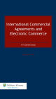International Commercial Agreements and Electronic Commerce - 5th Edition Revised
