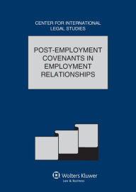 Title: Post-Employment Covenants in Employment Relationships, Author: Wolters Kluwer