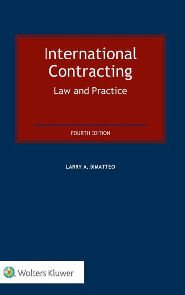 International Contracting: Law and Practice: Law and Practice / Edition 4