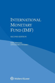 Title: International Monetary Fund (IMF) / Edition 2, Author: Erik Denters