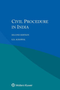 Title: Civil Procedure in India / Edition 2, Author: K. B. Agrawal