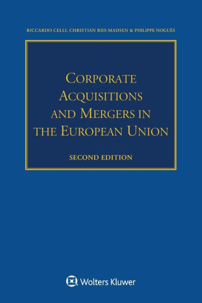 Corporate Acquisitions and Mergers in the European Union / Edition 2