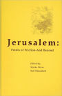 Jerusalem: Points of Friction - And Beyond
