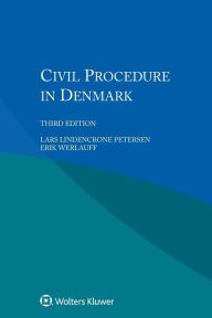 Title: Civil Procedure in Denmark / Edition 3, Author: Erik Werlauff
