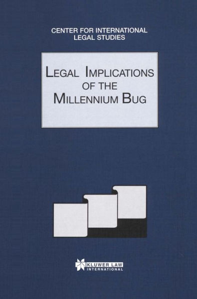 Legal Implications of the Millenium Bug: Legal 1999