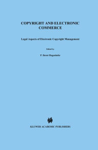 Copyright and Electronic Commerce: Legal Aspects of Electronic Copyright Management