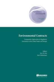 Title: Environmental Contracts: Comparative Approaches to Regulatory Innovation in the United States and Europe, Author: Eric W. Orts