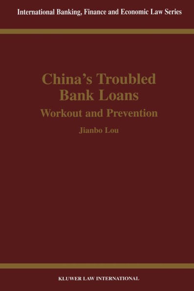 China's Troubled Bank Loans: Workout and Prevention: Workout and Prevention