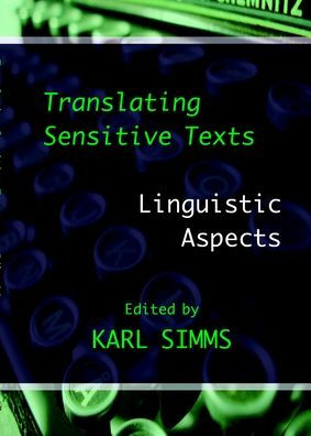 Translating Sensitive Texts: Linguistic Aspects