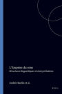 L'Emprise du sens: Structures linguistiques et interpretations
