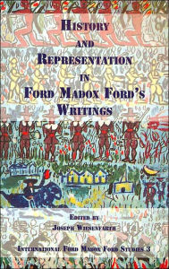 History and Representation in Ford Madox Ford's Writings