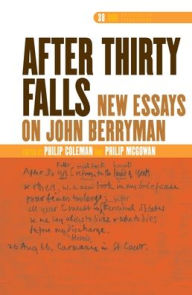 Title: After thirty Falls: New Essays on John Berryman, Author: Brill