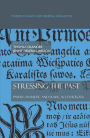 Stressing the past: Papers on Baltic and Slavic accentology