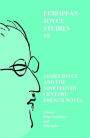 James Joyce and the Nineteenth-Century French Novel