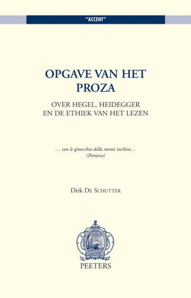 Opgave van het proza Over Hegel, Heidegger en de ethiek van het lezen