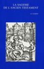 La Sagesse de l'Ancien Testament. Nouvelle edition mise a jour