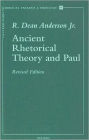 Ancient Rhetorical Theory and Paul Revised Edition