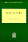 The End of the Law The Good Life: a Teleological View