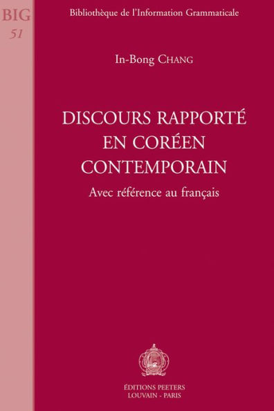 Discours rapporte en coreen contemporain Avec reference au francais