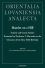 Hamlet on a Hill: Semitic and Greek Studies Presented to Professor T. Muraoka on the Occasion of his Sixty-Fifth Birthday