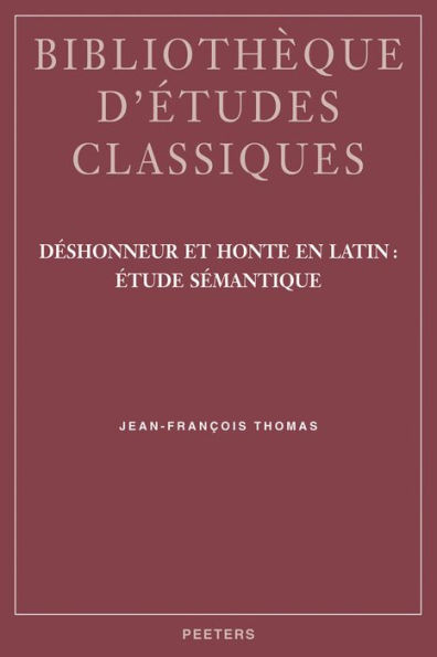 Deshonneur et honte en latin: Etude Semantique