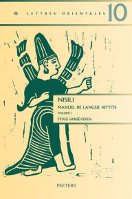 Title: Nisili. Manuel de langue hittite. Volume I, Author: S Vanseveren